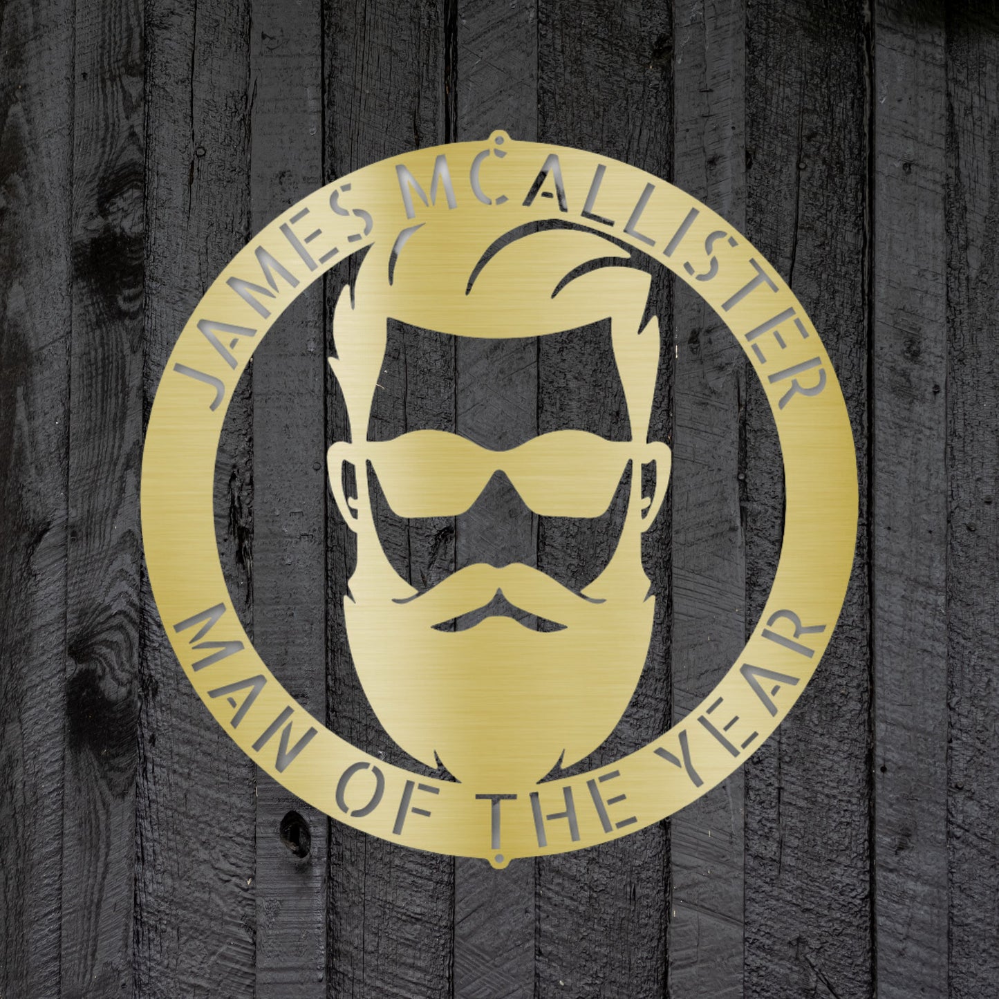 Man Of the Year Sign - Steel Sign