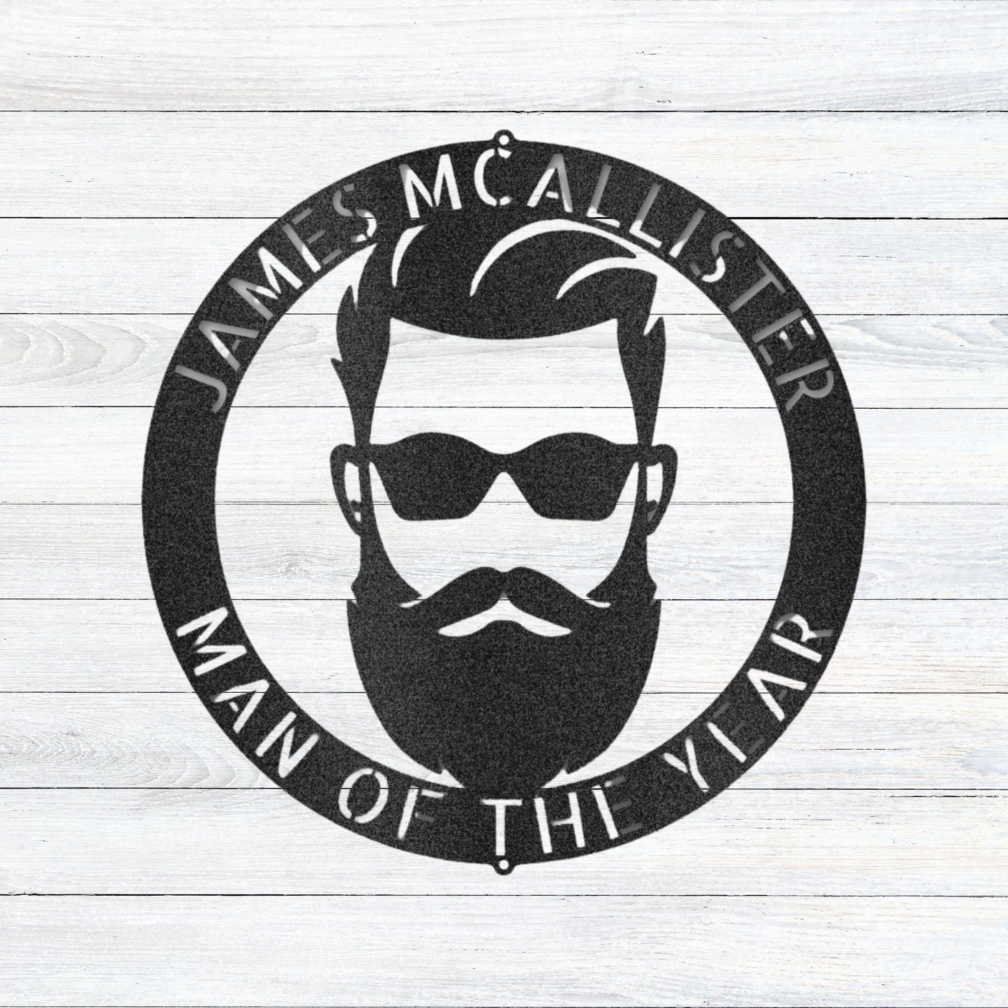 Man Of the Year Sign - Steel Sign